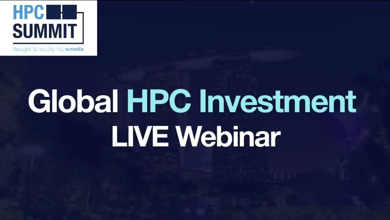 Global HPC Investment LIVE Webinar