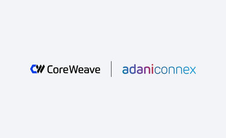 CoreWeave to collaborate with AdaniConneX to expand AI cloud platform in India